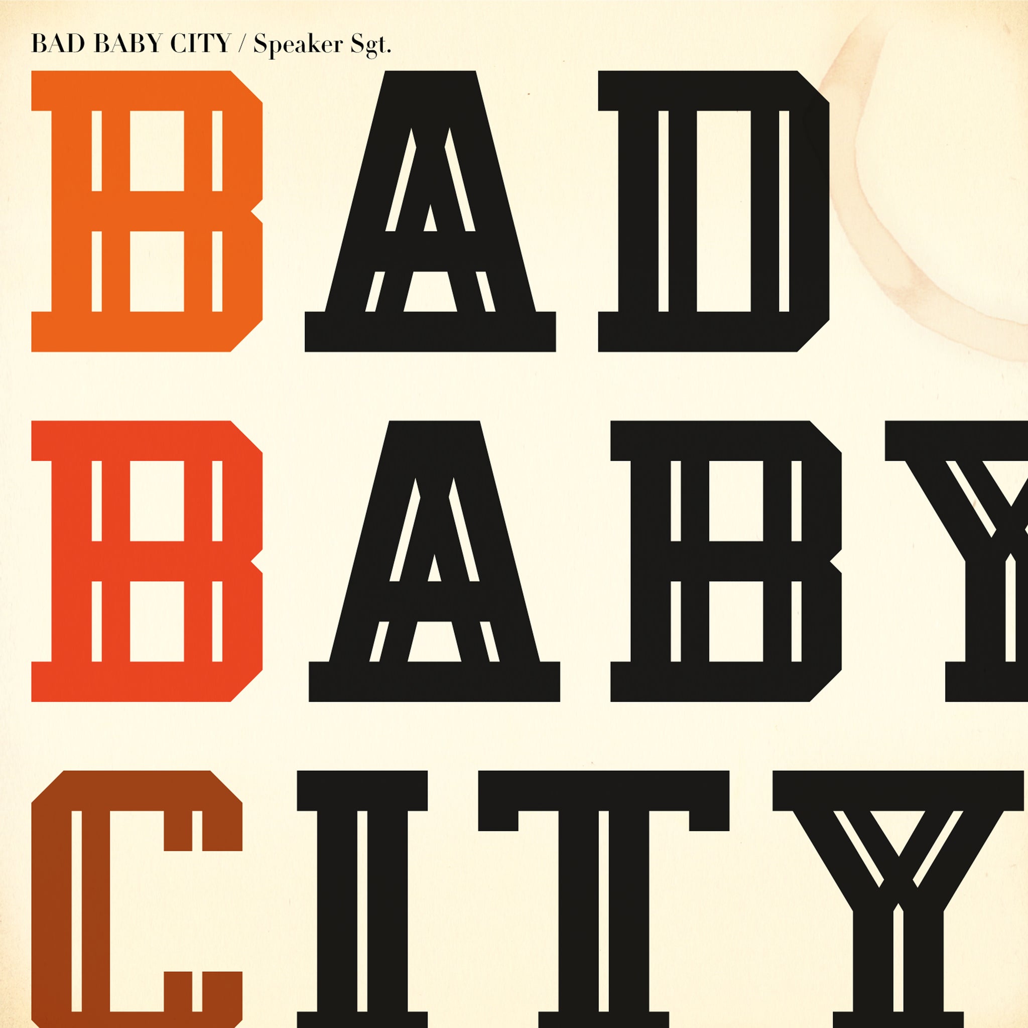Bad Baby City_Speaker Sgt.
